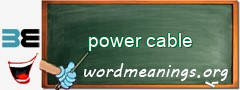 WordMeaning blackboard for power cable